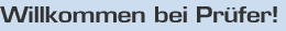 Willkommen bei Prüfer!
